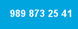 989 873 25 41